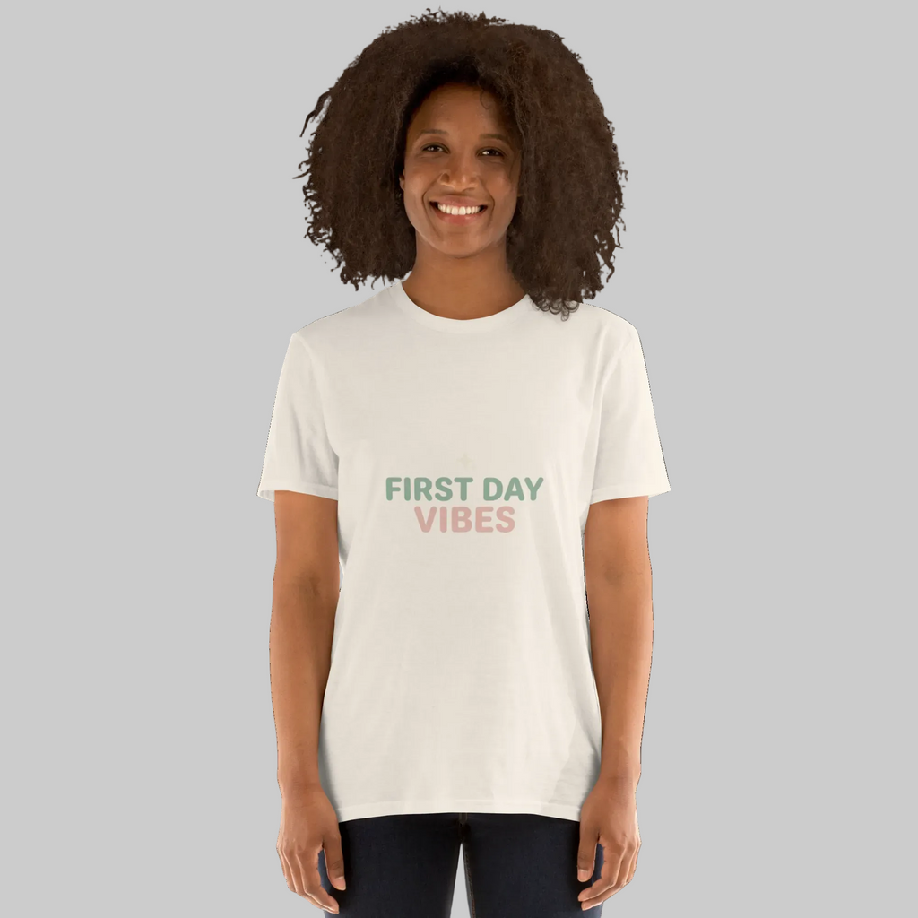 Matching Family "First Day Vibes" Shirt